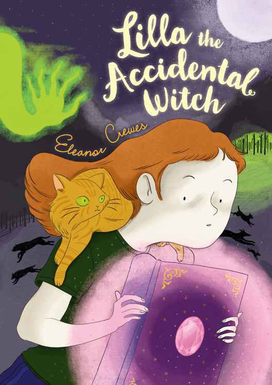 Lilla the Accidental Witch | Crewes, Eleanor