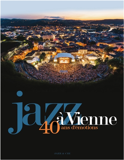 Jazz à Vienne | 9791094387108 | Arts