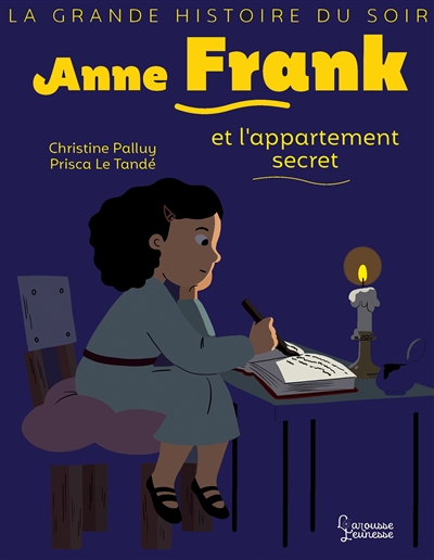 Anne Frank et l'appartement secret | 9782035998484 | Documentaires