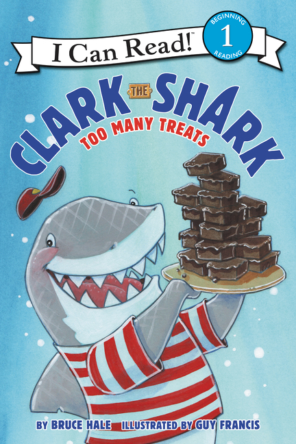 I Can Read ! - Clark the Shark: Too Many Treats | First reader