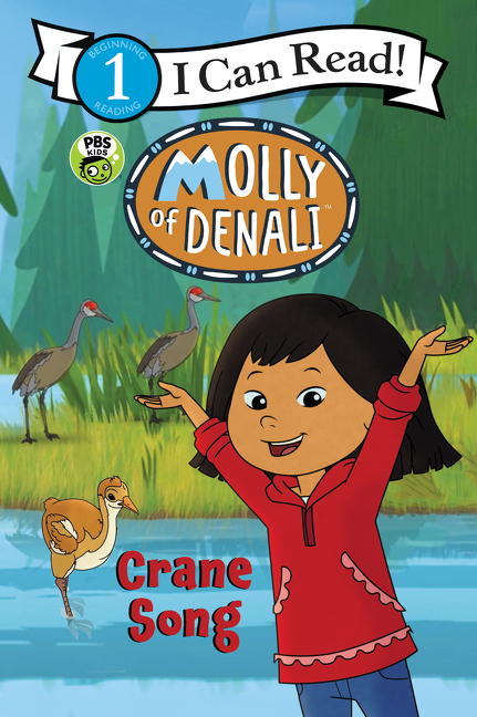 I Can Read ! - Molly of Denali: Crane Song | First reader
