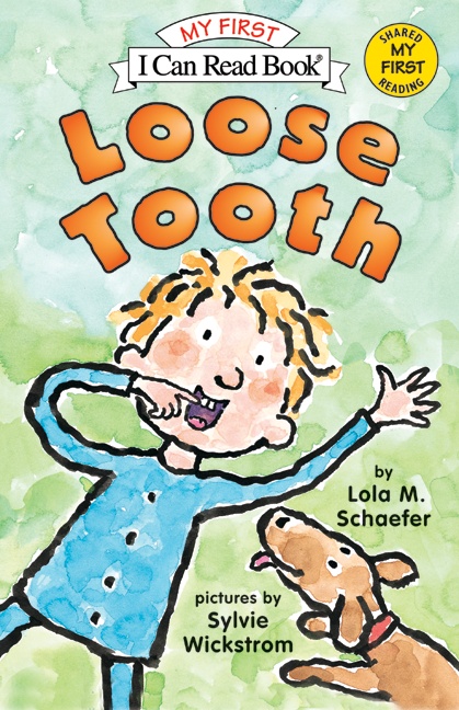 My First I Can Read ! - Loose Tooth | First reader