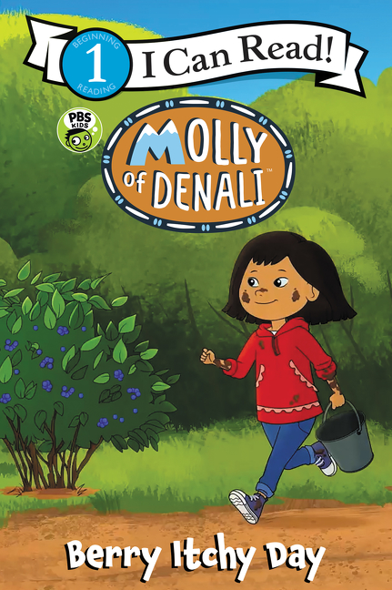 I Can Read ! - Molly of Denali: Berry Itchy Day | First reader