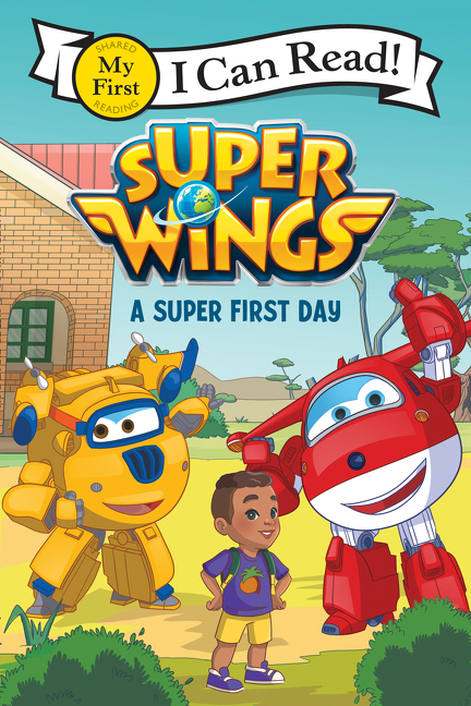 My First I Can Read ! - Super Wings: A Super First Day | First reader