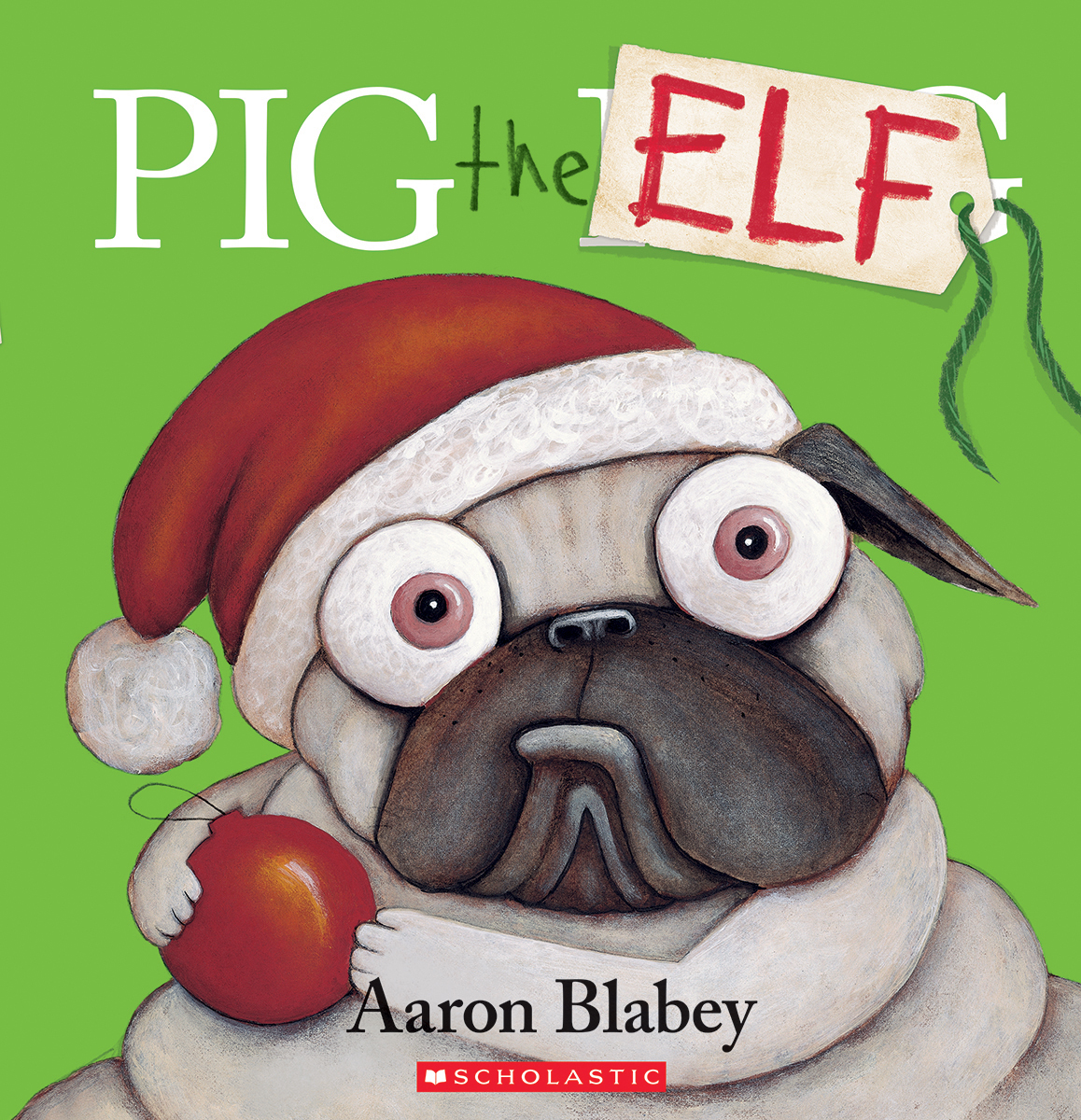 Pig The Elf | Blabey, Aaron