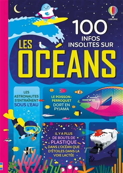 100 infos insolites sur les océans | 9781474996280 | Documentaires