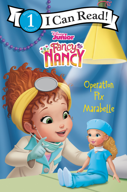 I Can Read ! - Disney Junior Fancy Nancy: Operation Fix Marabelle | First reader