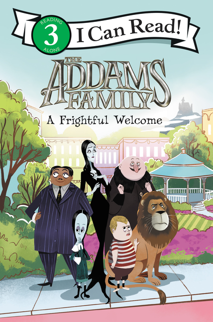 I Can Read Level 3 - The Addams Family: A Frightful Welcome | First reader