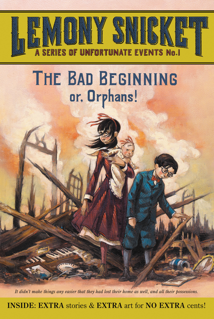 A Series of Unfortunate Events T.01 - The Bad Beginning | 9-12 years old