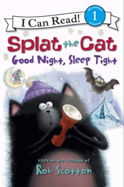 I Can Read ! - Splat the Cat: Good Night, Sleep Tight | First reader