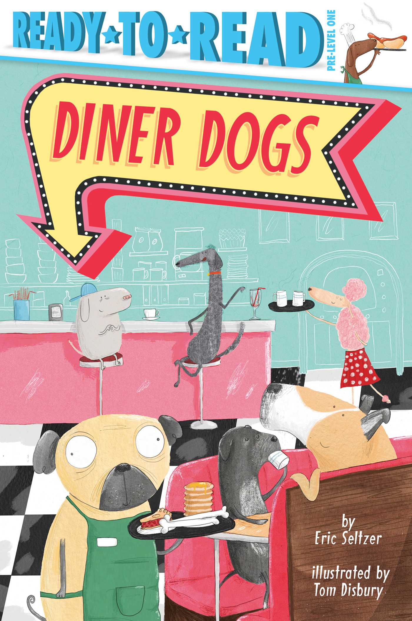 Ready-to-Read Pre-Level 1 - Diner Dogs  | First reader