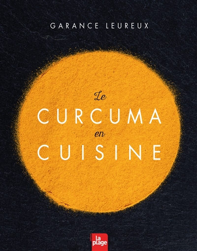 curcuma en cuisine (Le) | 9782842219178 | Cuisine