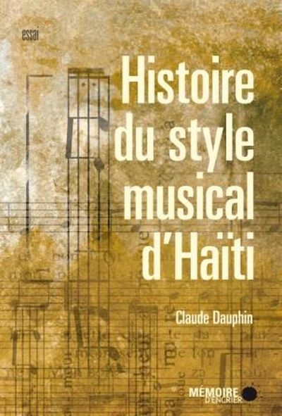 Histoire du style musical d'Haïti | 9782897122058 | Arts