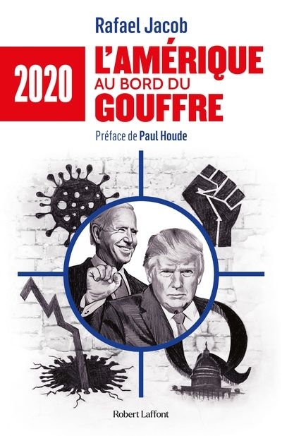 2020 : l'Amérique au bord du gouffre | 9782924910153 | Histoire, politique et société