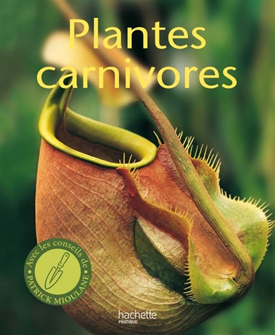 Plantes carnivores | 9782016209615 | Flore