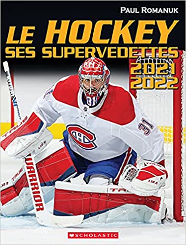Le hockey - ses supervedettes 2021-2022 | 9781443190992 | Documentaires