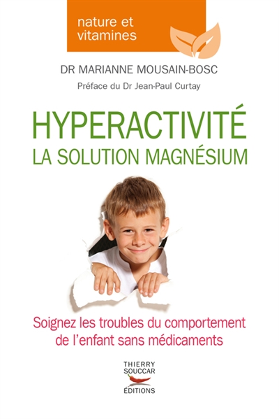 Hyperactivité : solution magnésium | 9782365491006 | Santé