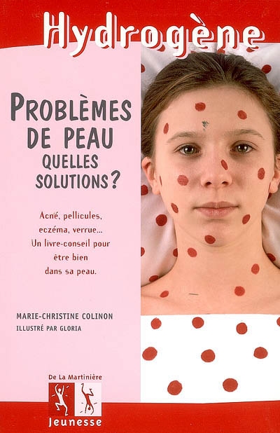 Problèmes de peau, quelles solutions ? | 9782732434551 | Santé
