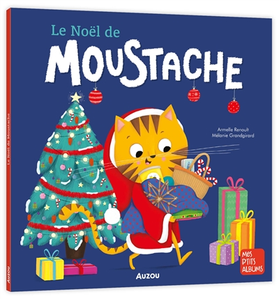 Noël de Moustache (Le) | 9782733883020 | Albums d'histoires illustrés