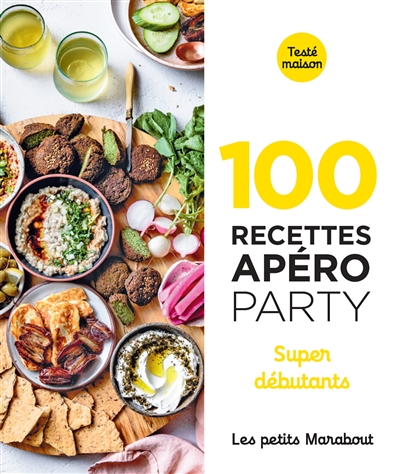 100 recettes apéro party | 9782501161305 | Cuisine