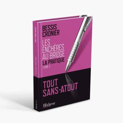 Les enchères au Bridge : la pratique T.01  | Livre francophone