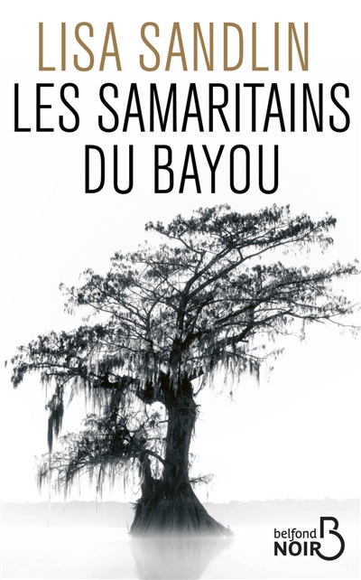 samaritains du bayou (Les) | 9782714480880 | Romans édition étrangère
