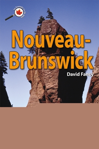 Nouveau-Brunswick | 9780545989206 | Documentaires