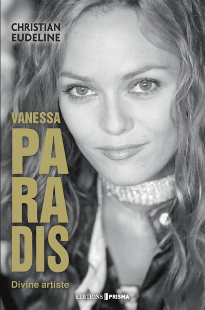 Vanessa Paradis : divine artiste | 9782810430987 | Arts