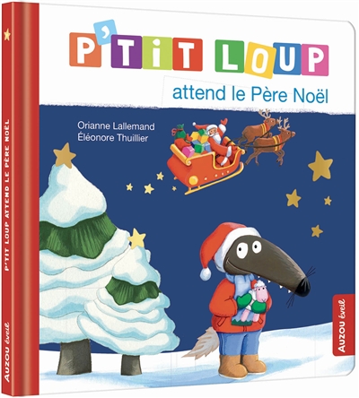 P'tit Loup attend le Père Noël | 9791039500715 | Petits cartonnés et livres bain/tissus