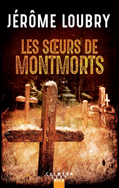 soeurs de Montmorts (Les) | 9782702180068 | Policier