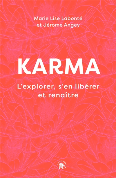 Karma : l'explorer, s'en libérer et renaître  | 9782017149835 | Ésotérisme