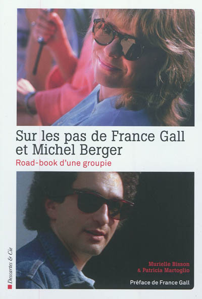 Sur les pas de France Gall et Michel Berger | 9782844462374 | Arts