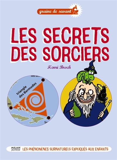 secrets des sorciers (Les) | Broch, Henri