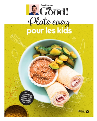 Plats easy pour les kids | Cymes, Michel