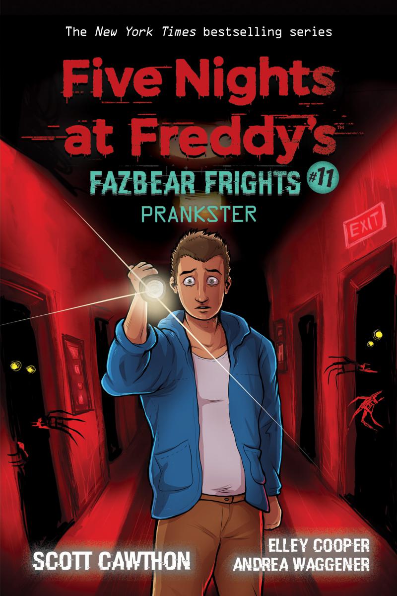 Five night at Freddy's : Fazbear Fright T.11 - Prankster | 9-12 years old