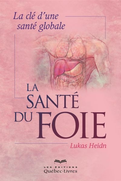 santé du foie (La) | 9782764021682 | Santé