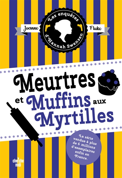 Enquêtes d'Hannah Swensen (Les) T.03- Meurtres et muffins aux myrtilles | 9782749164496 | Policier
