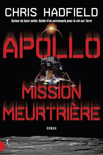 Apollo, mission meurtrière | 9782764815243 | Science-Fiction et fantaisie