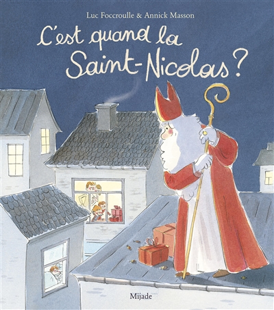 C'est quand la Saint-Nicolas ? | 9782807701526 | Documentaires