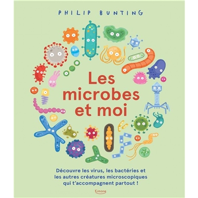 microbes et moi (Les) | 9782368088975 | Documentaires