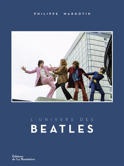 univers des Beatles (L') | Margotin, Philippe