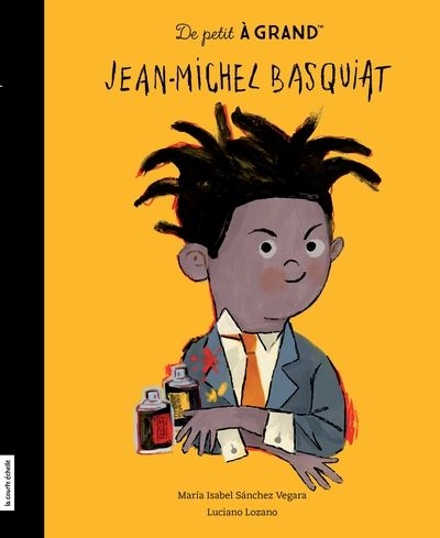 De petit à grand - Jean-Michel Basquiat | 9782897744229 | Documentaires
