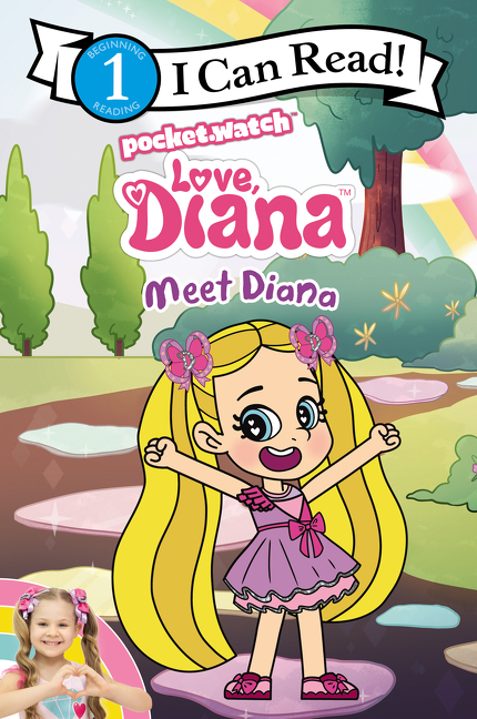 I Can Read - Love, Diana: Meet Diana | First reader