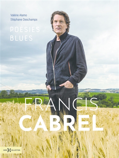 Francis Cabrel, poésies blues | 9782701403199 | Arts