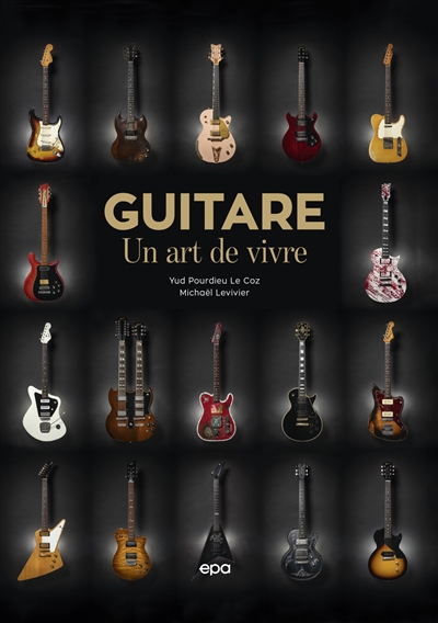 Guitare : un art de vivre | 9782376712688 | Arts
