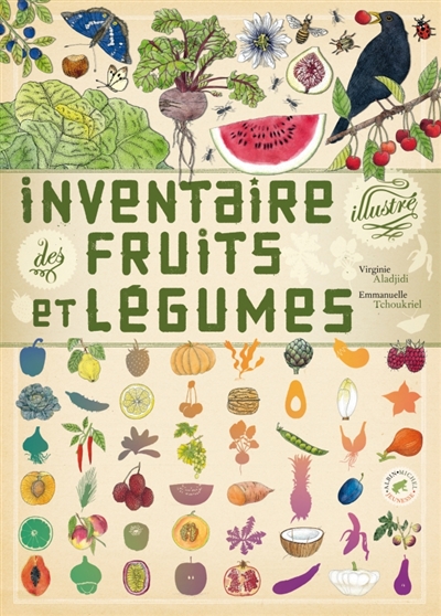 Inventaire illustré des fruits et légumes | 9782226207081 | Documentaires