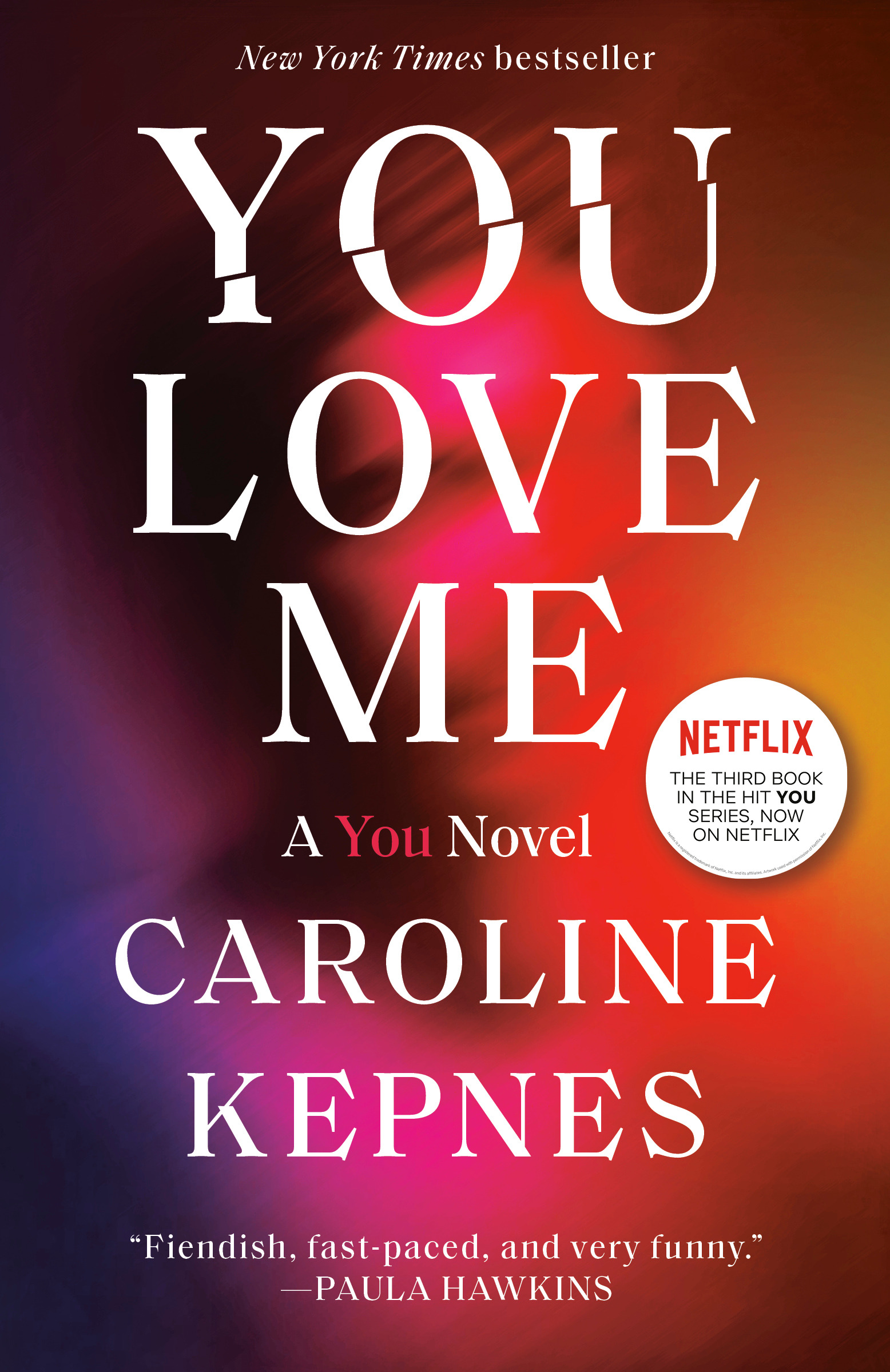 You Love Me : A You Novel | Thriller
