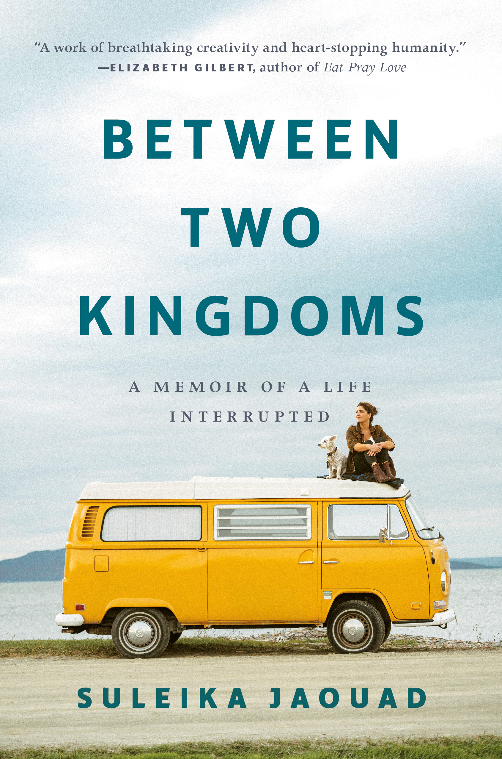 Between Two Kingdoms : A Memoir of a Life Interrupted | Jaouad, Suleika