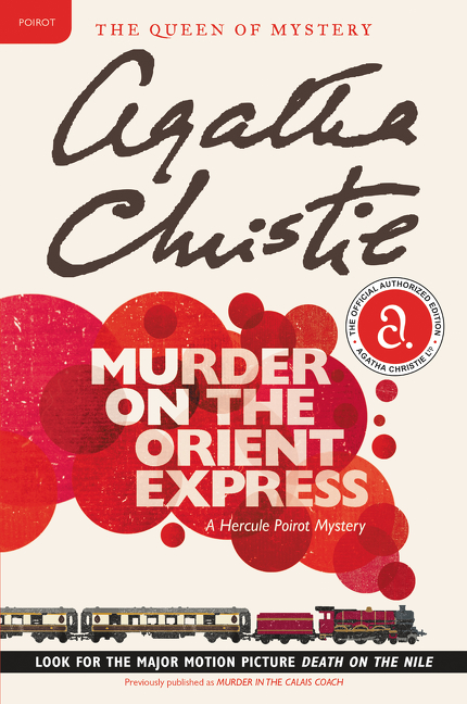 Murder on the Orient Express : A Hercule Poirot Mystery | Christie, Agatha