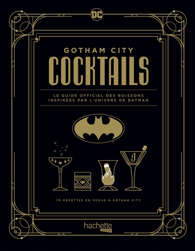 Gotham city cocktails | 9782017163961 | Cuisine